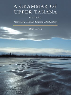 cover image of A Grammar of Upper Tanana, Volume 1